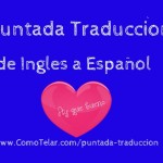 Puntada Traduccion del Inglés al Español